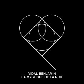 EP002: Vidal Benjamin - La Mystique de la Nuit