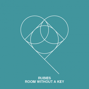 Rubies - Room Without A Key
